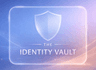 The Identity Vault